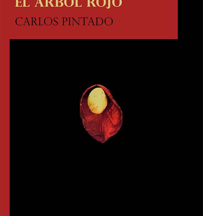 El árbol rojo, poemas de Carlos Pintado