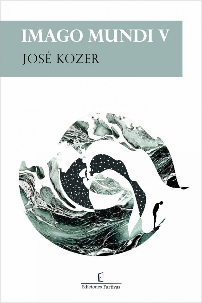 Imago Mundi V, poemas de José Kozer