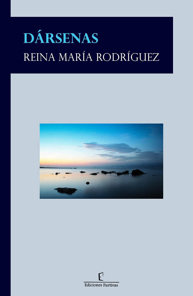 Dársenas, poemas de Reina María Rodríguez