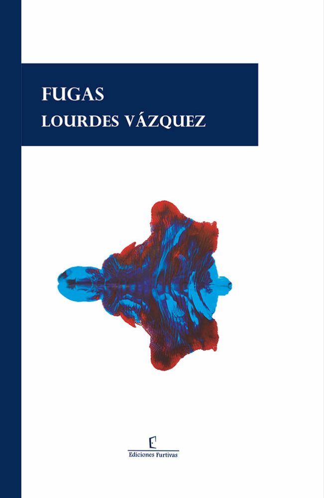 Fugas, de Lourdes Vázquez