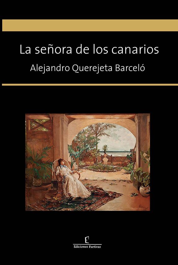 Portada de La señora de los canarios, de Alejandro Querejeta Barceló