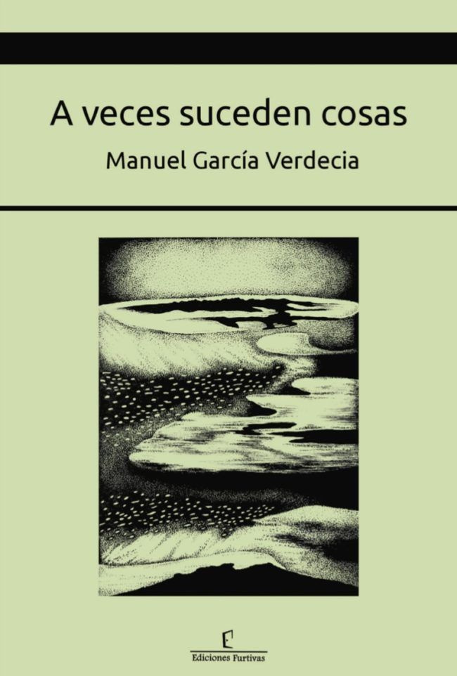 Portada A veces suceden cosas, de Manuel García Verdecia